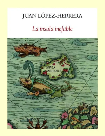 LA ÍNSULA INEFABLE