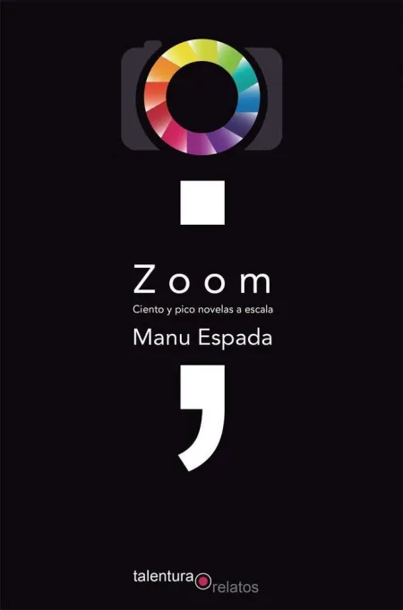 ZOOM. CIENTO Y PICO NOVELAS A ESCALA