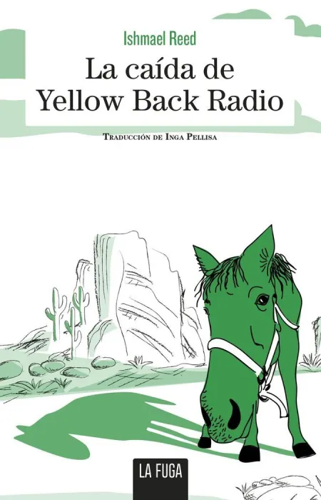 LA CAÍDA DE YELLOW BACK RADIO (2ªED)