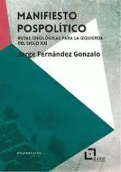 MANIFIESTO POSPOLÍTICO
