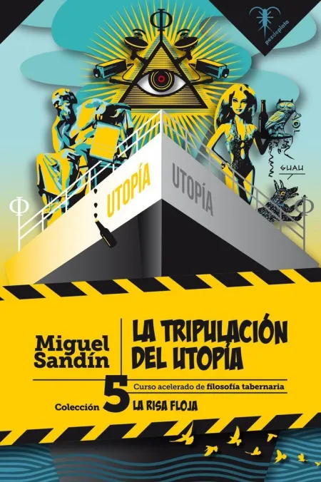 LA TRIPULACIÓN DEL UTOPÍA (2ª ED)