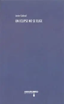 UN ECLIPSE NO SE ELIGE