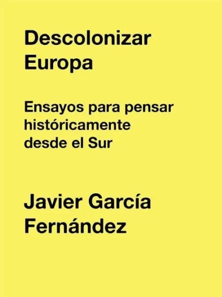 DESCOLONIZANDO EUROPA