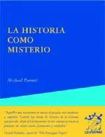 LA HISTORIA COMO MISTERIO