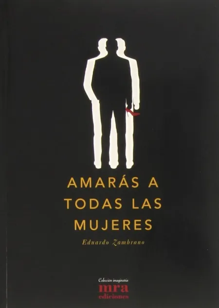 AMARÁS A TODAS LAS MUJERES