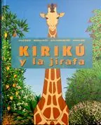 KIRIKÚ Y LA JIRAFA (MINI)