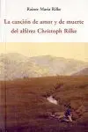 CANCIÓN DE AMOR Y DE MUERTE DEL ALFEREZ CHRISTOPH RILKE