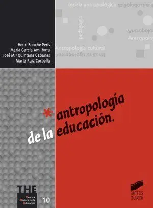 ANTROPOLOGÍA DE LA EDUCACIÓN