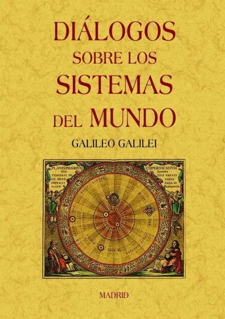DIÁLOGOS SOBRE LOS SISTEMAS DEL MUNDO