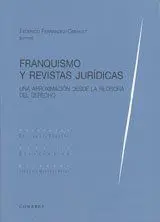FRANQUISMO Y REVISTAS JURÍDICAS. UNA APROXIMACIÓN DESDE LA FILOSOFÍA DEL DERECHO