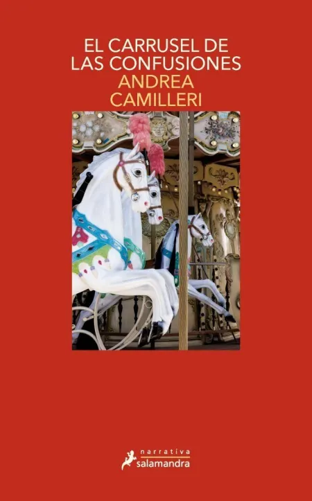 EL CARRUSEL DE LAS CONFUSIONES (COMISARIO MONTALBANO 28)