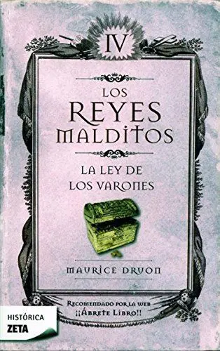 LA LEY DE LOS VARONES (LOS REYES MALDITOS 4)