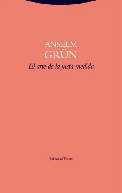EL ARTE DE LA JUSTA MEDIDA