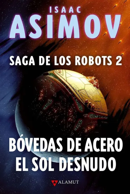 BÓVEDAS DE ACERO / EL SOL DESNUDO