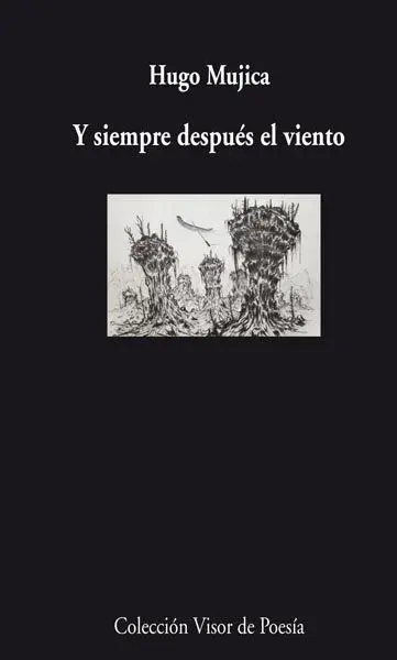 Y SIEMPRE DESPÚES EL VIENTO