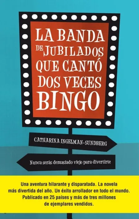 LA BANDA DE JUBILADOS QUE CANTÓ DOS VECES BINGO