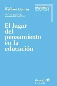 EL LUGAR DEL PENSAMIENTO EN LA EDUCACI?N