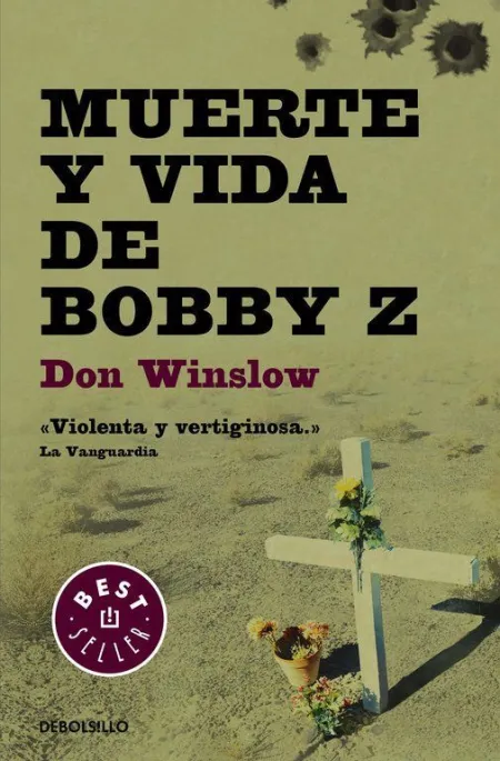 MUERTE Y VIDA DE BOBBY Z