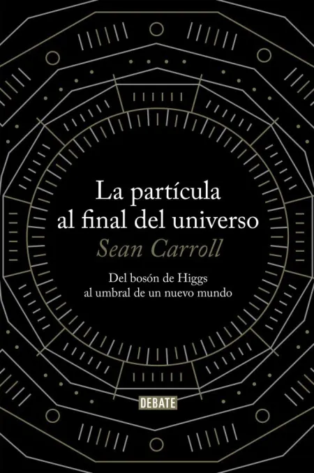 LA PARTÍCULA AL FINAL DEL UNIVERSO