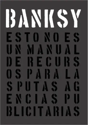 ESTO NO ES UN MANUAL DE RECURSOS PARA LAS PUTAS AGENCIAS PUBLICITARIAS