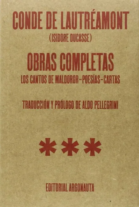 OBRAS COMPLETAS CONDE DE LAUTREAMONT ISIDORE DUCASSE