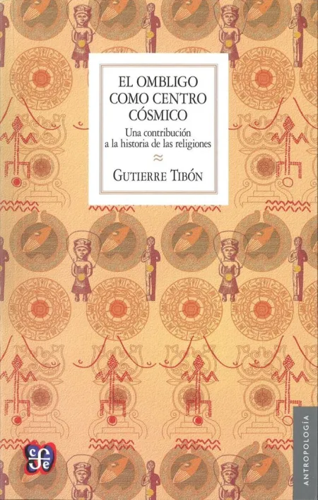 EL OMBLIGO, COMO CENTRO CÓSMICO