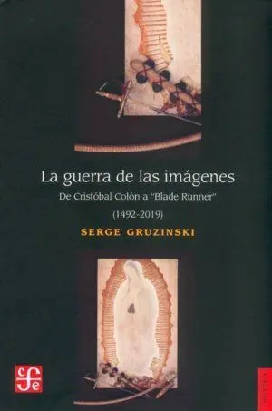 GUERRA DE LAS IMÁGENES, LA