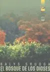 EL BOSQUE DE LOS DIOSES