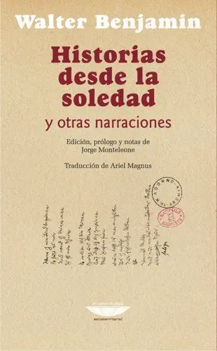HISTORIAS DESDE LA SOLEDAD Y OTRAS NARRACIONES