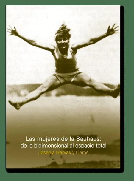 LAS MUJERES DE LA BAUHAUS