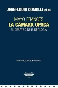 MAYO FRANCES. EL DEBATE CINE E IDEOLOGIA