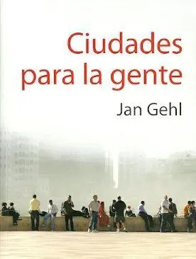 CIUDADES PARA LA GENTE