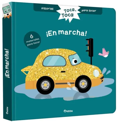 TOCA, TOCA. ¡EN MARCHA! LIBRO CON TEXTURAS PARA BEBÉS