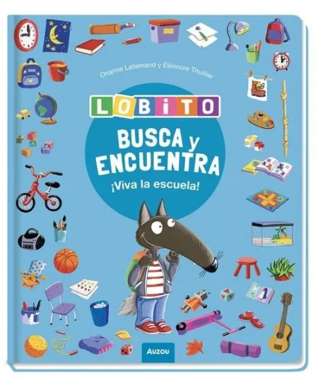 BUSCA Y ENCUENTRA LOBITO VIVA LA ESCUELA!