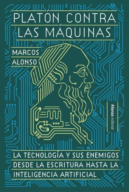 PLATÓN CONTRA LAS MÁQUINAS