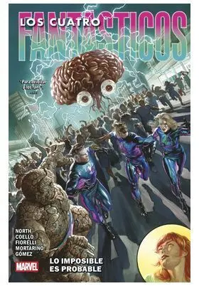 LOS 4 FANTASTICOS DE RYAN NORTH 03. LO IMPOSIBLE ES PROBABLE