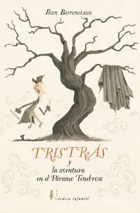 TRISTRÁS Y LA AVENTURA DEL PÁRAMO TENEBROSO