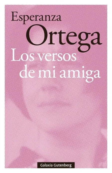VERSOS DE MI AMIGA, LOS