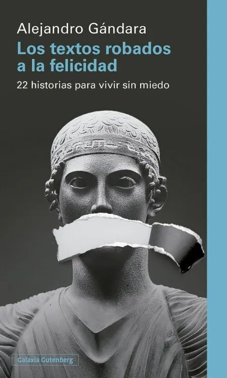 LOS TEXTOS ROBADOS A LA FELICIDAD