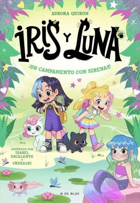 IRIS Y LUNA: CUIDADORAS DE CACHORRITOS MAGICOS 6 - UN CAMPAMENTO CON SIRENAS!