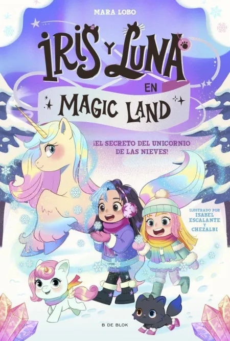 IRIS Y LUNA MAGIC LAND 2. SECRETO DEL UN