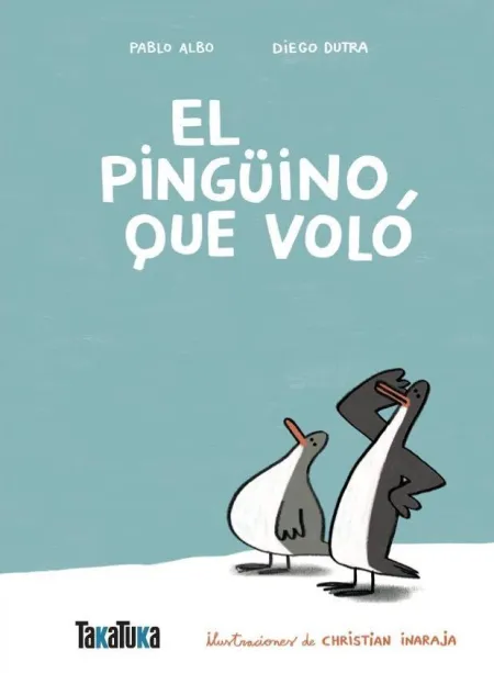 EL PINGÜINO QUE VOLÓ