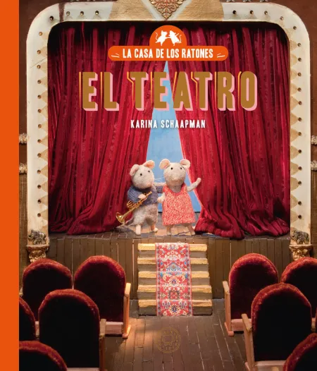 CASA DE LOS RATONES 2, LA: EL TEATRO. NUEVA EDICION.