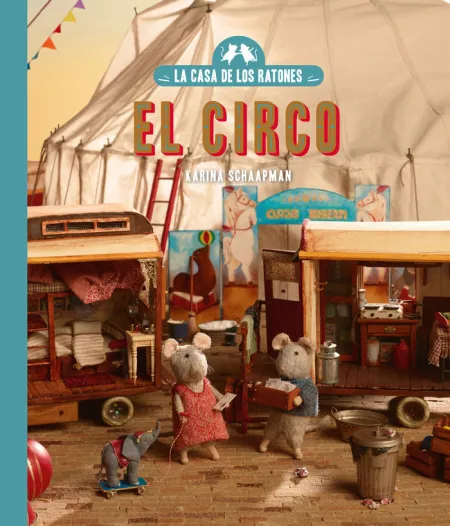 CASA DE LOS RATONES 5, LA: EL CIRCO