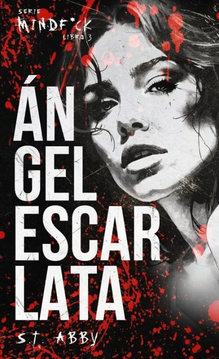 ÁNGEL ESCARLATA (SERIE MINDF*CK #3)