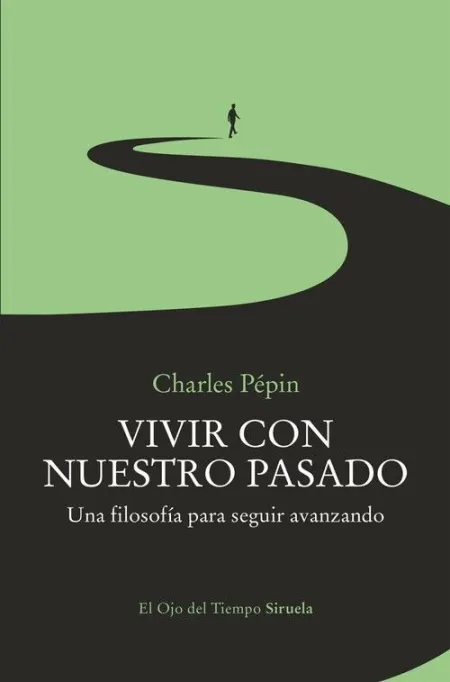 VIVIR CON NUESTRO PASADO