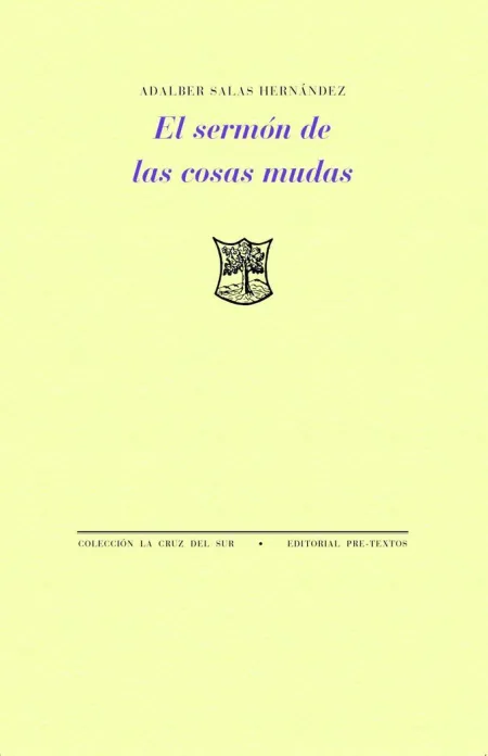 SERMON DE LAS COSAS MUDAS, EL