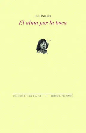 EL ALMA POR LA BOCA