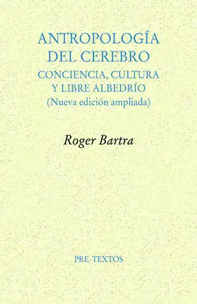 ANTROPOLOGÍA DEL CEREBRO