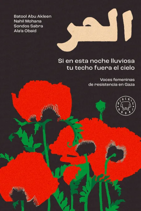SI EN ESTA NOCHE LLUVIOSA TU TECHO FUERA EL CIELO